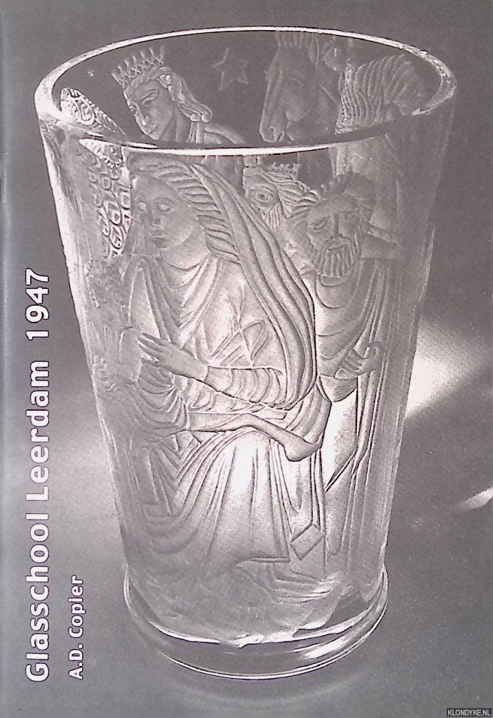Copier, A.D. - Glasschool Leerdam 1947