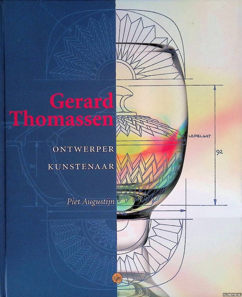 Augustijn, Piet - Gerard Thomassen: ontwerper, kunstenaar