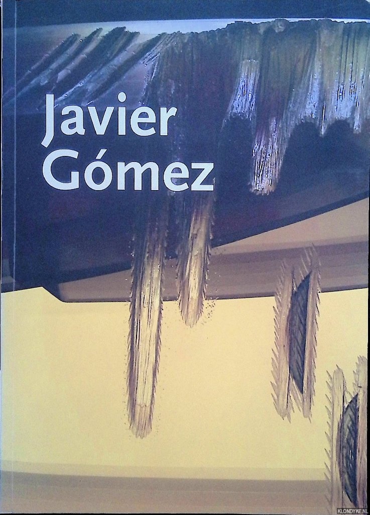 Oliveira Ribeiro, Douglas de (editor) & Mario Remmers - Javier Gmez: licht, sereniteit en mysterie