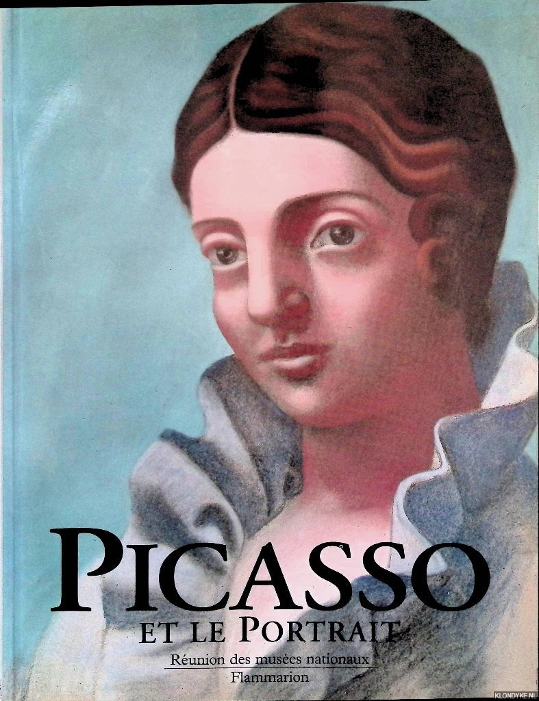Rubin, William - Picasso et le portrait: Runion des muses nationaux