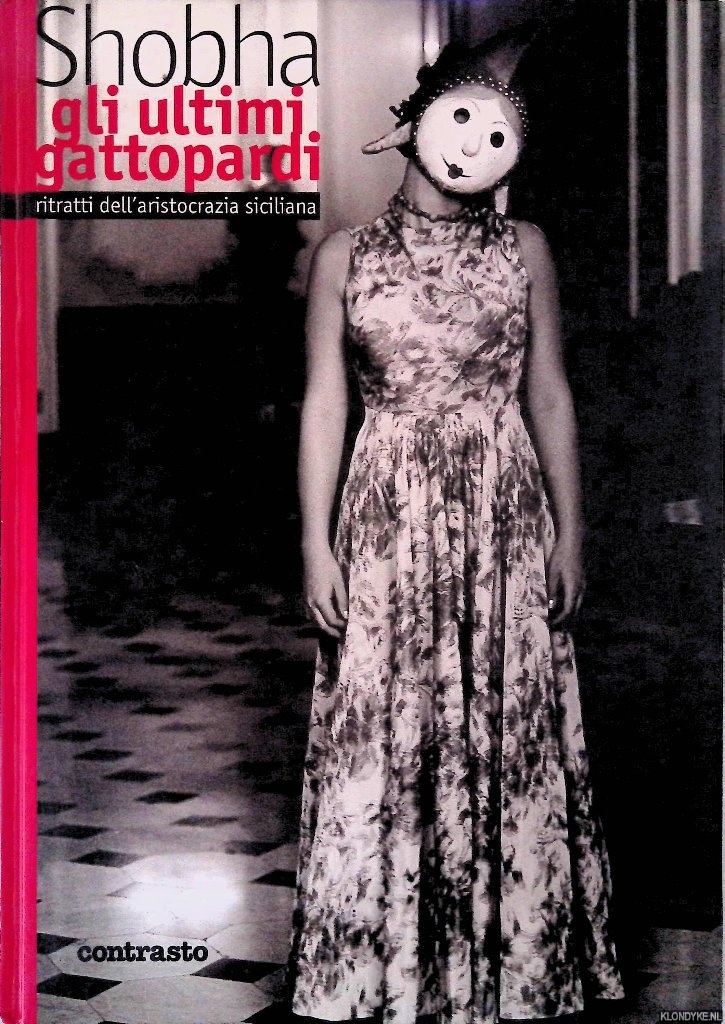 Shobha - Gli ultimi gattopardi: Ritratti dell'aristocrazia siciliana