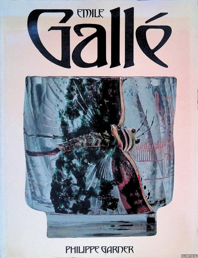 Garner, Philippe - Emile Gall