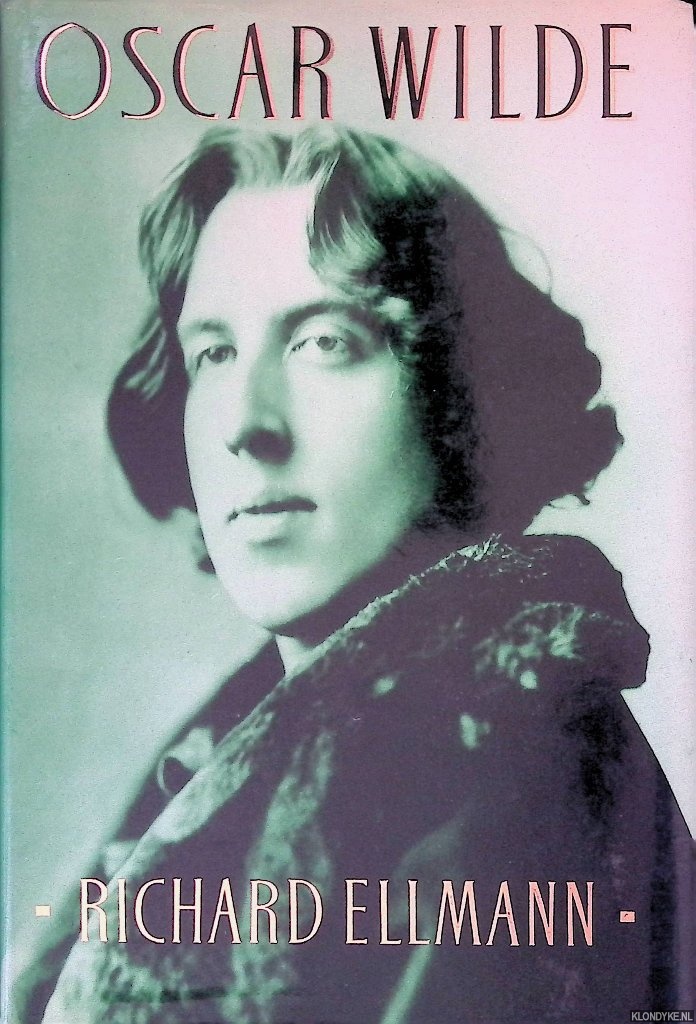 Ellmann, Richard - Oscar Wilde