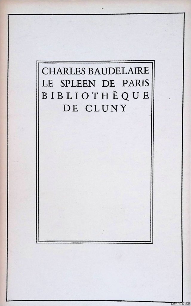 Baudelaire, Charles - Le Spleen de Paris