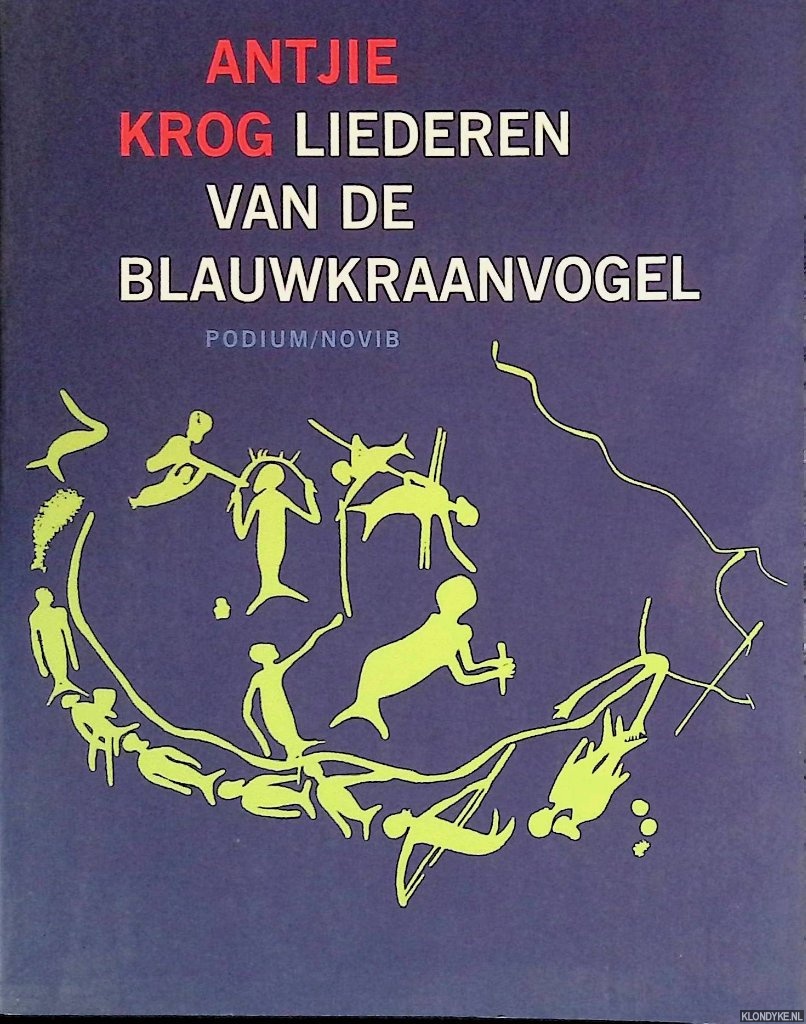 Krog, Antjie - Liederen van de blauwkraanvogel
