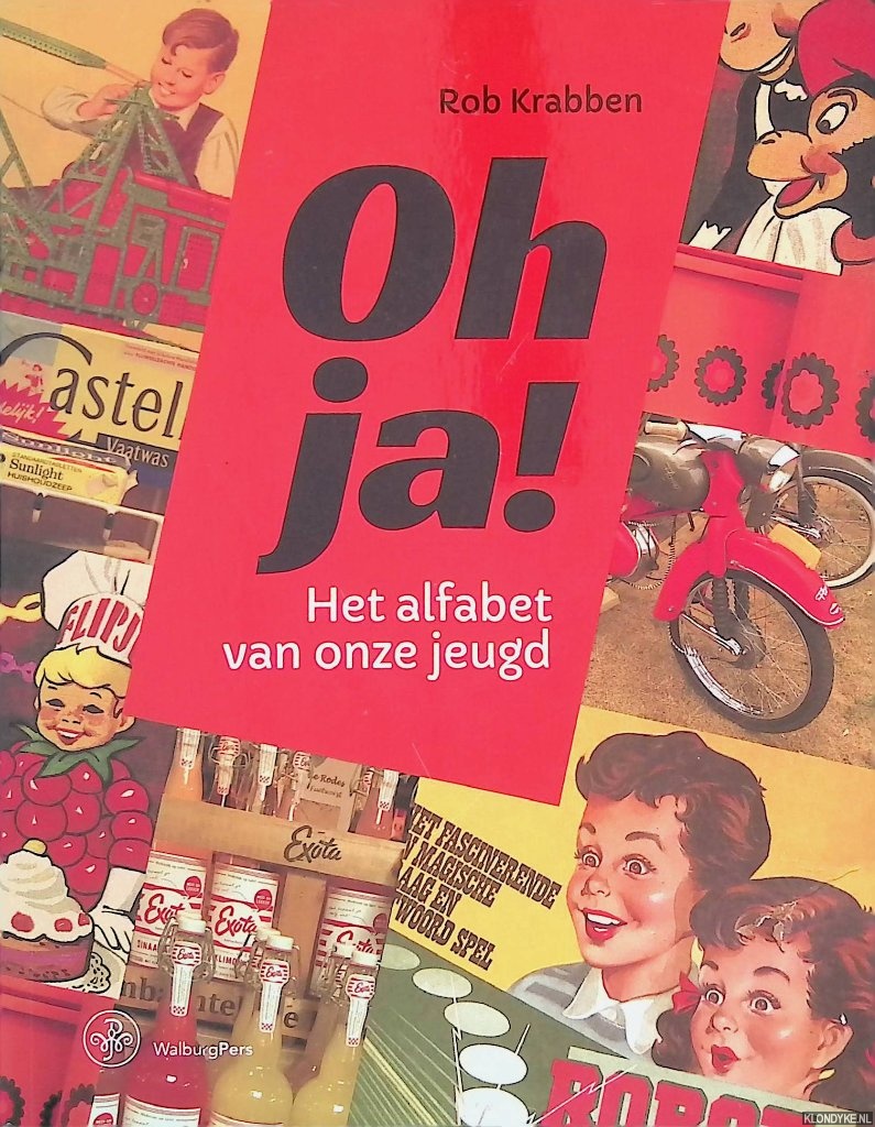 Krabben, Rob - Oh ja! Het alfabet van onze jeugd