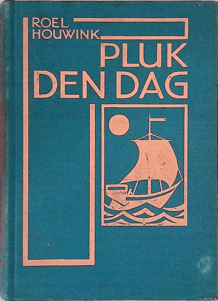 Houwink, Roel (verzameld door) - Pluk den dag: kantteekeningen bij dezen tijd