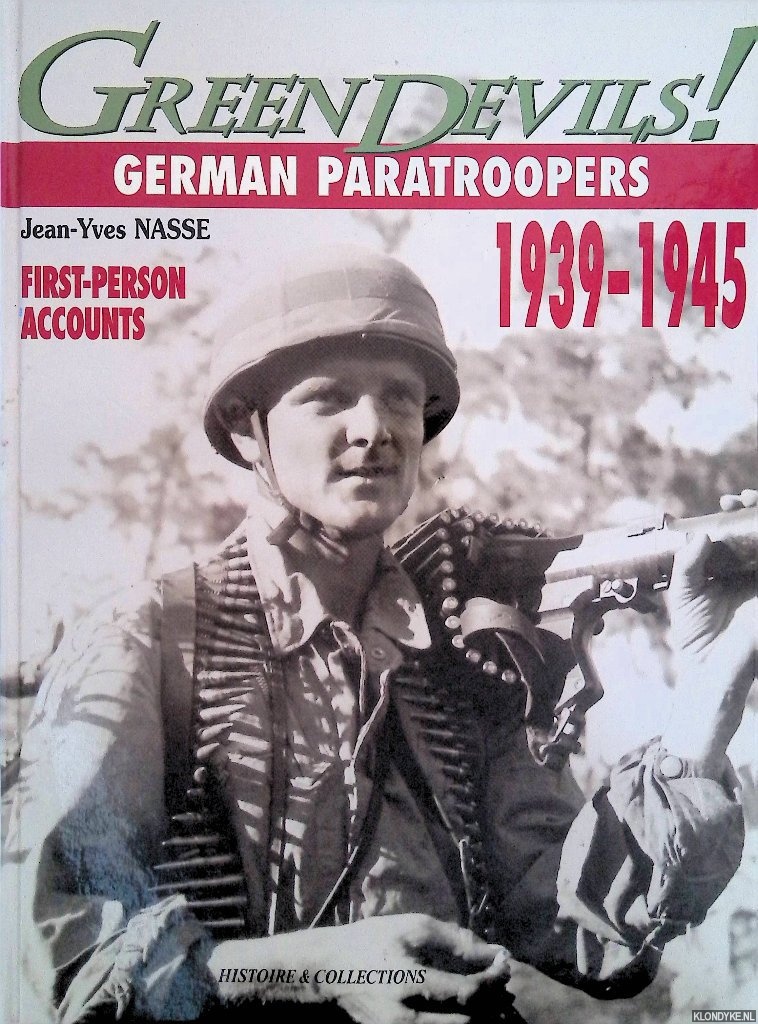 Nasse, Jean-Yves - Green Devils: German Paratroopers, 1939-1945