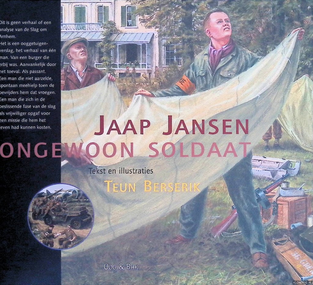 Berserik, Teun - Jaap Jansen: ongewoon soldaat
