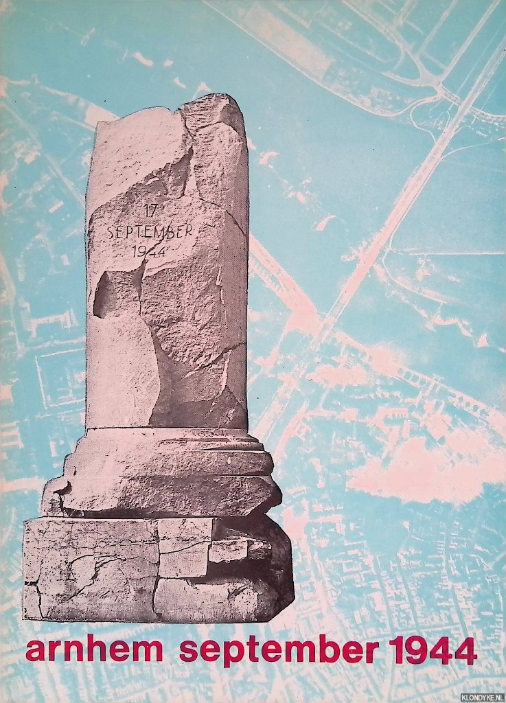 Gemeente Arnhem - Arnhem September 1944