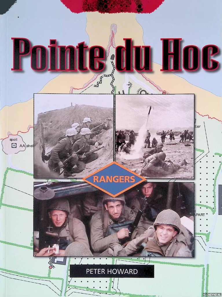 Howard, P. - Secret operations: Pointe du Hoc