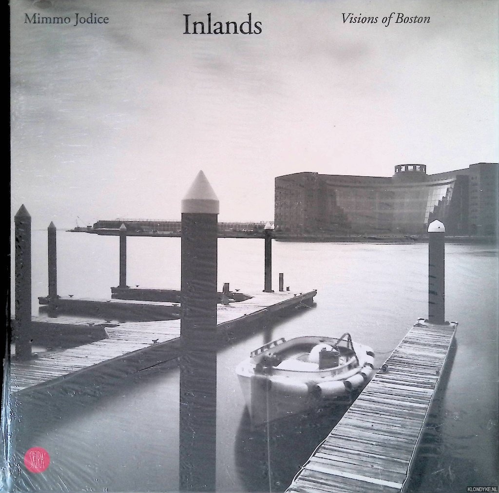 Jodice, Mimmo - Inlands: A Visions of Boston