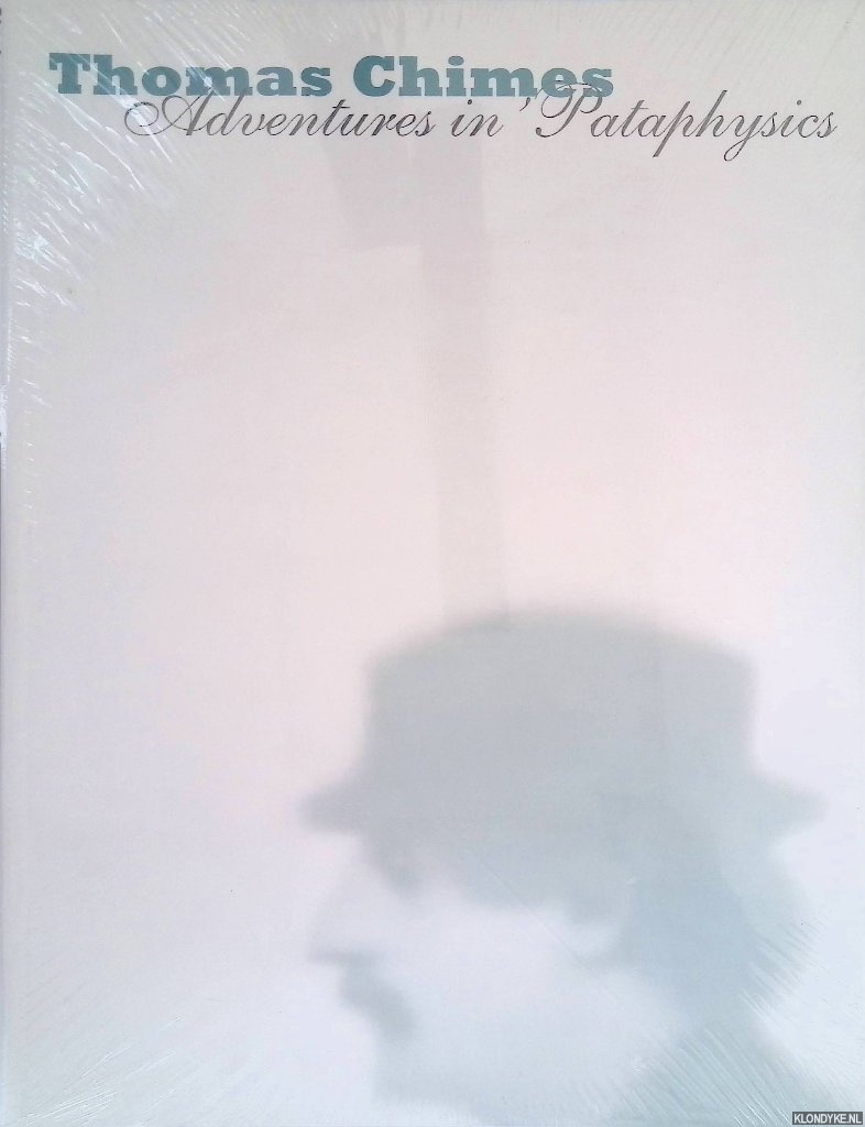 Taylor, Michael R. - Thomas Chimes: Adventures in Pataphysics
