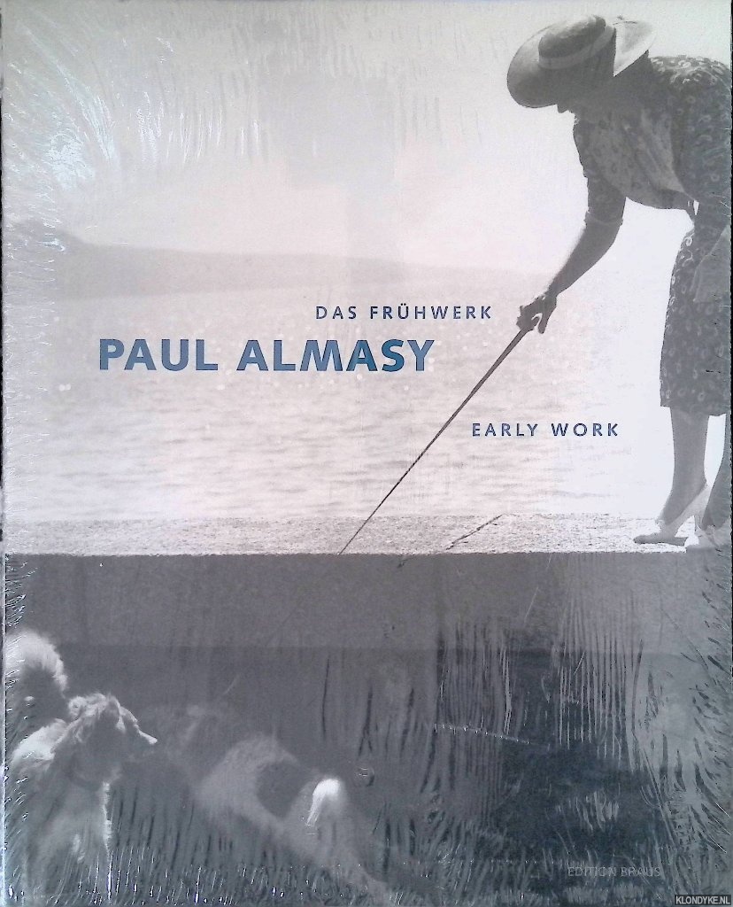 Kleinschmidt, Klaus & Axel Schmidt: - Paul Almasy: Das Frhwerk = Early Work