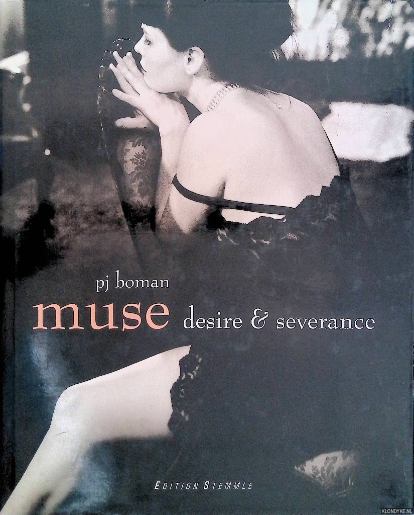 Boman, P.J. - Muse: Desire & Severance