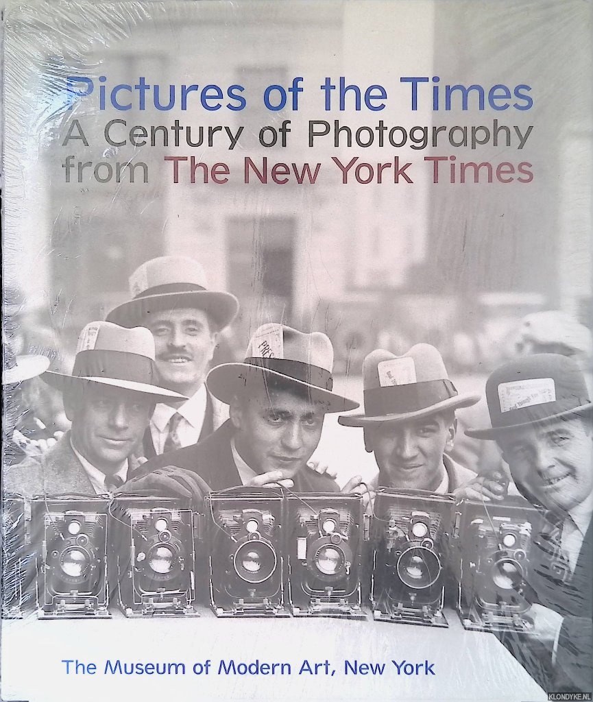 Safire, William - Pictures of the Times: A Century of Photography from the New York Times