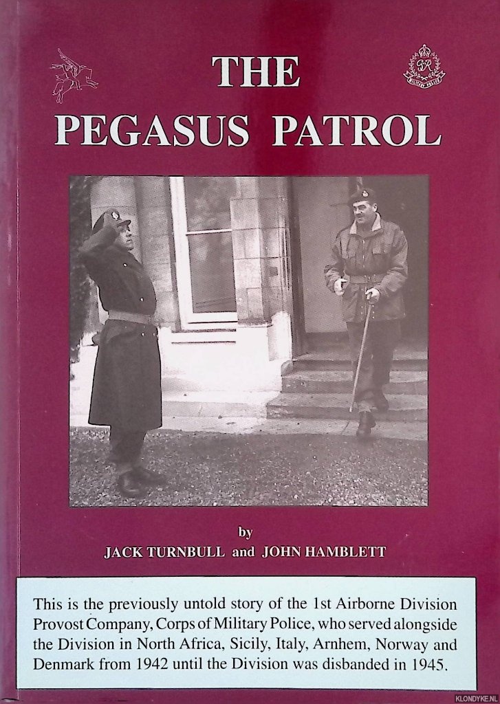 Turnbull, Jack & John Hamblett - The Pegasus Patrol *SIGNED*