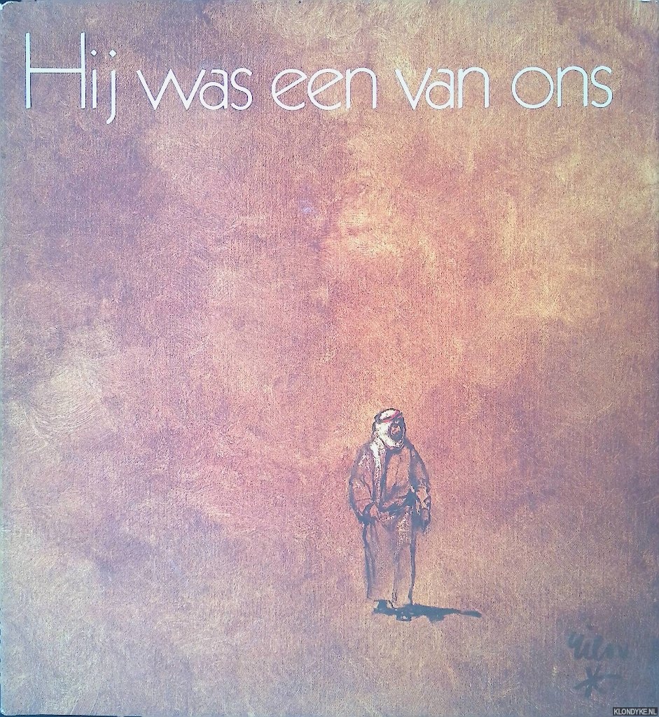 Poortvliet, Rien & Hans Bouma (teksten) - Hij was een van ons