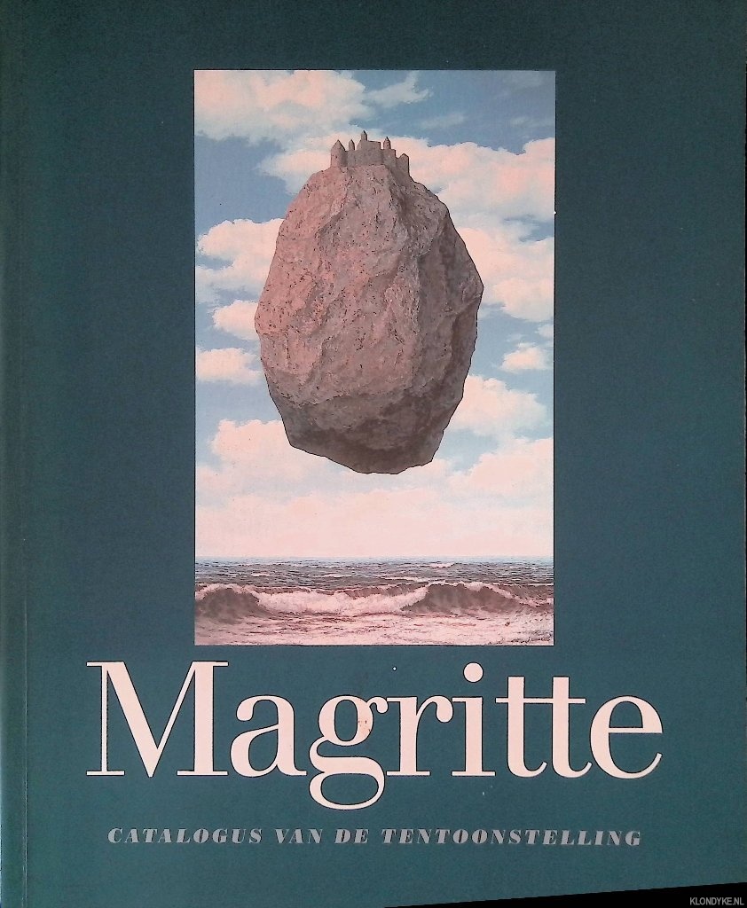 Ollinger-Zinque, Gisle & Frederik Leen - Ren Magritte 1898-1967: catalogus bij de tentoonstelling