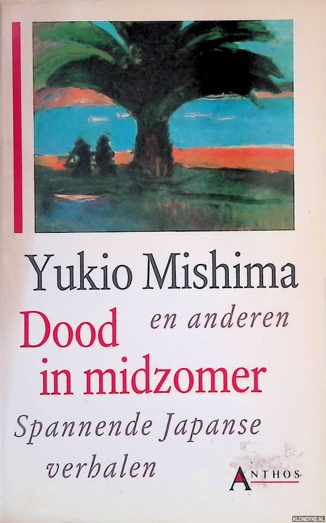 Mishima, Yukio - en anderen - Dood in midzomer: spannende Japanse verhalen