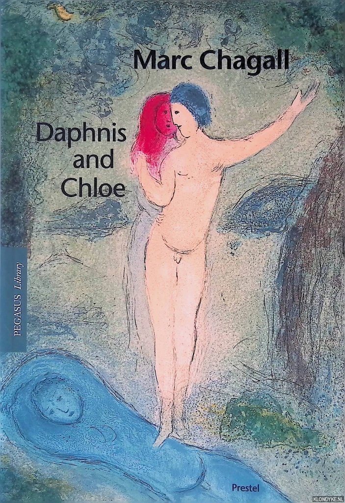 Longus & Marc Chagall (illustrations) - Daphnis and Chloe