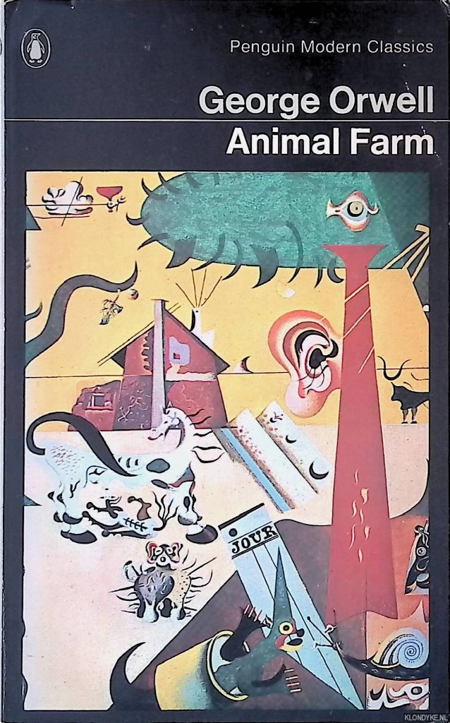 Orwell, George - Animal Farm: a Fairy Story
