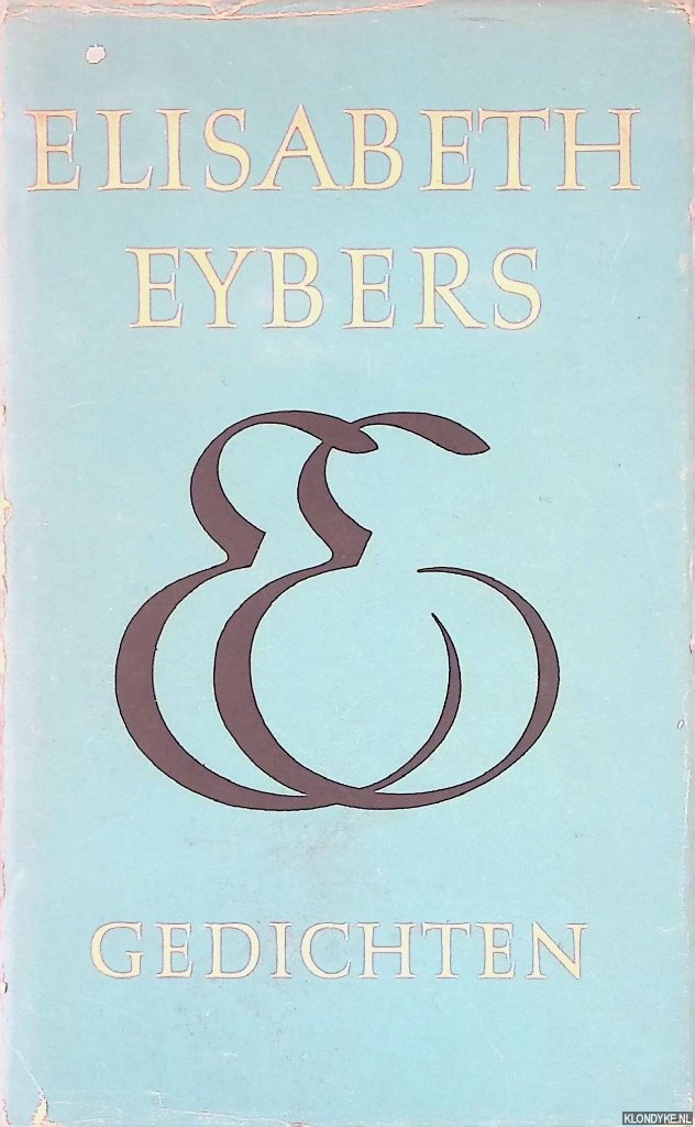 Eybers, Elisabeth - Versamelde Gedigte: gedichten