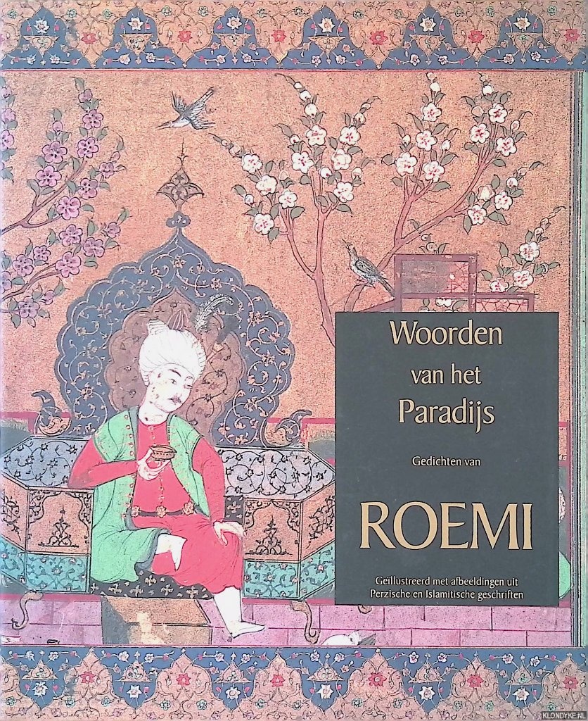 Roemi - Woorden van het paradijs: gedichten van Roemi