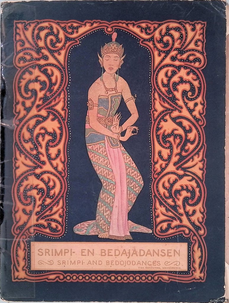 Helsdingen-schroevers, Beata van - De Srimpi- en Bedajadansen aan het Soerakartasche Hof = The Srimpi- and Bedojodances at the Court of Surakarta
