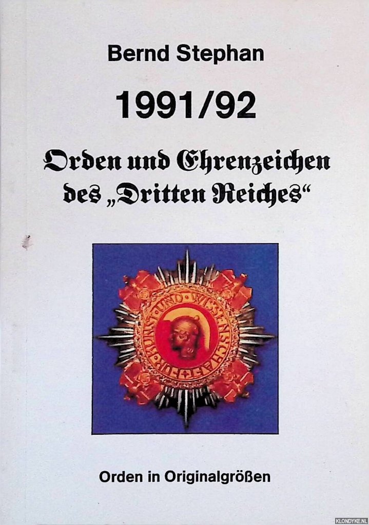 Stephan, Bernd - Orden und Ehrenzeichen des Dritten Reichs, 1991/92