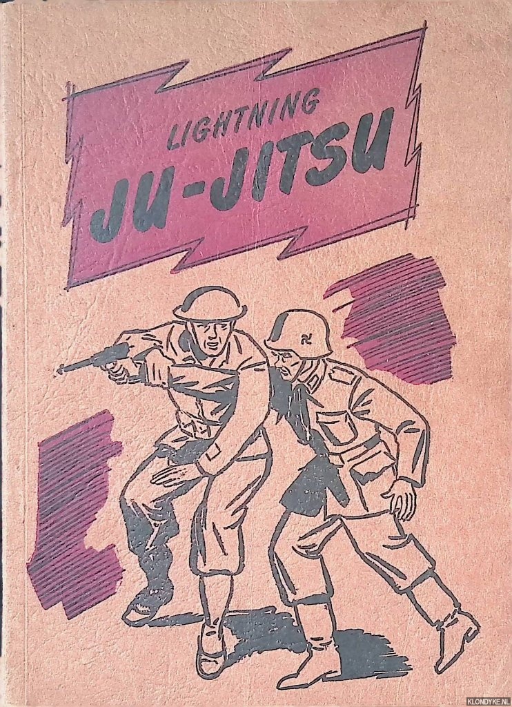 Lord, Harry & Alton Pickens (illustrations) - Lightning Ju-Jitsu