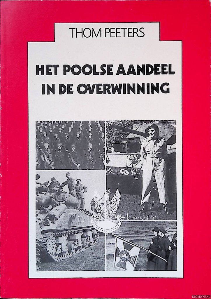 Peeters, Thom - Het Poolse aandeel in de overwinning