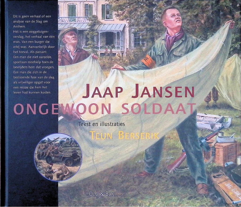Berserik, Teun - Jaap Jansen: ongewoon soldaat