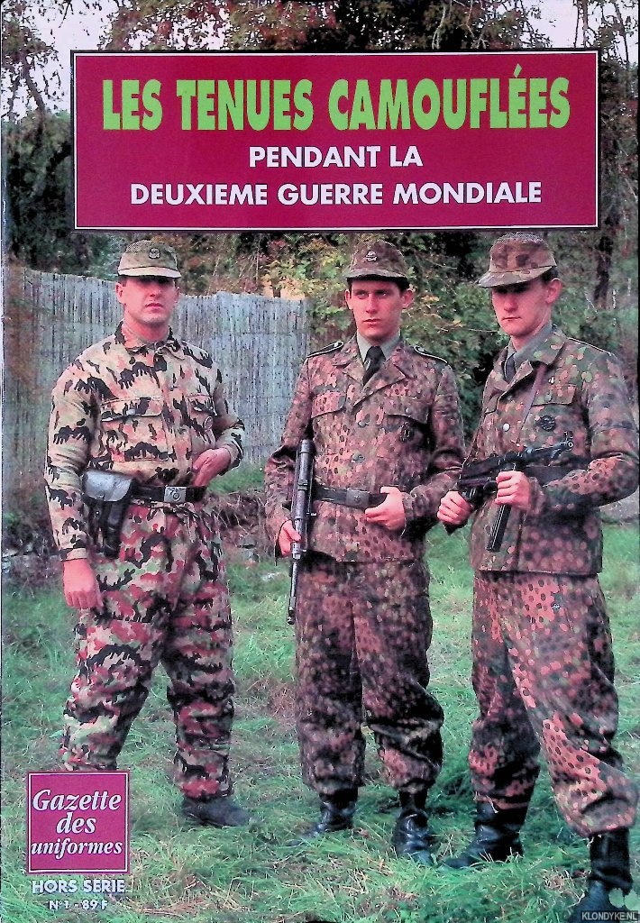 Borsarello, J.F. - Les tenues camoufles pendant la deuxieme guerre mondiale