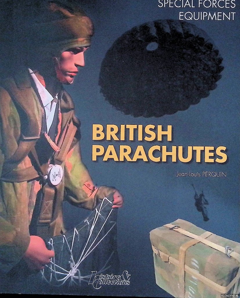 Perquin, Jean-Louis - Special Forces Equipment: British Parachutes