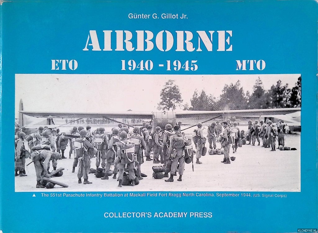 Gillot Jr, Gnther G. - Les Parachutistes amricains 1940-1945