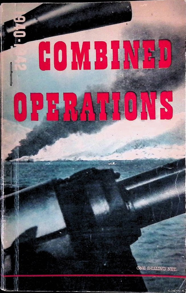 Mountbatten, Lord Louis (foreword) - Combined Operations, 1940-1942