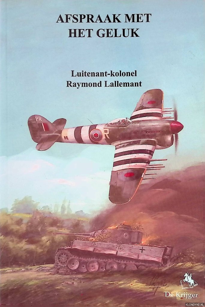 Lallemant, Raymond - Afspraak met het geluk