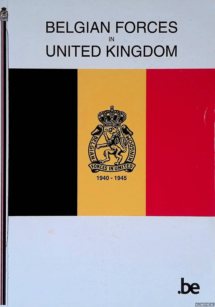 Flahaut, Andr (foreword) - Belgian Forces in United Kingdom