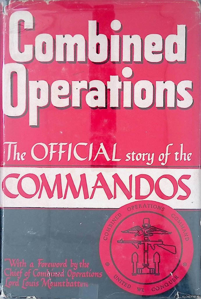 Mountbatten, Lord Louis (foreword) - Combined Operations: The Offical Story of the Commandos