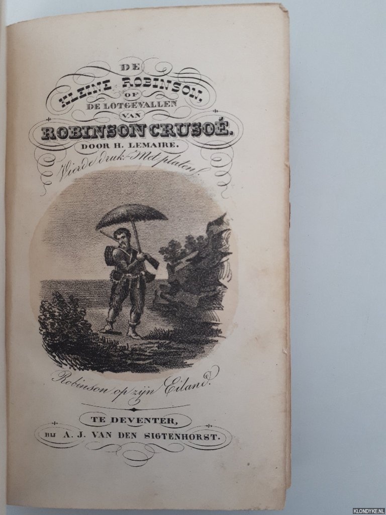 Lemaire, H. - De kleine Robinson of De lotgevallen van Robinson Cruso
