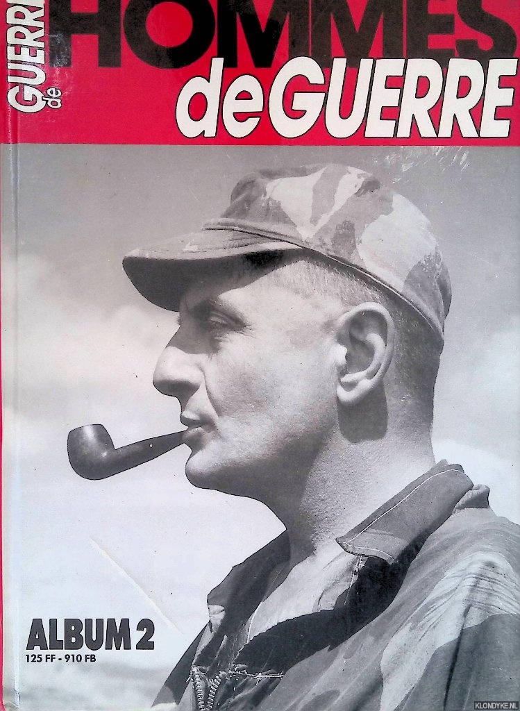 Mongin, Jean-Marie (editor) - Guerre de Hommes de Guerre: Album 2