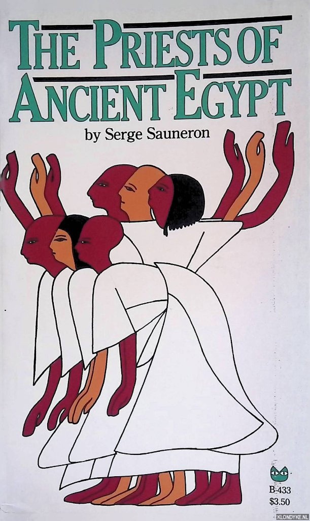 Sauneron, Serge - The Priests of Ancient Egypt