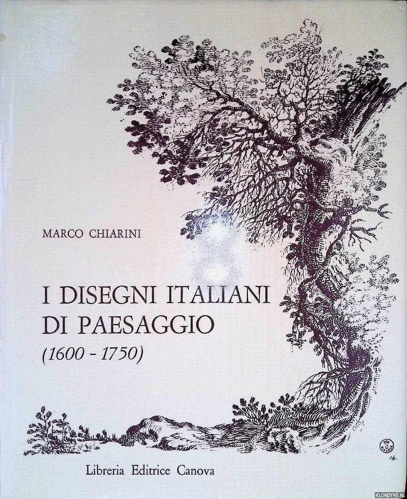 Chiarini, Marco - Mostra di disegni Italiani di Paesaggio dal 1600 al 1750