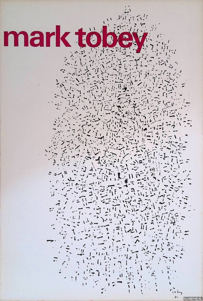 Schmied, Wieland - Stedelijk Museum Amsterdam: Mark Tobey
