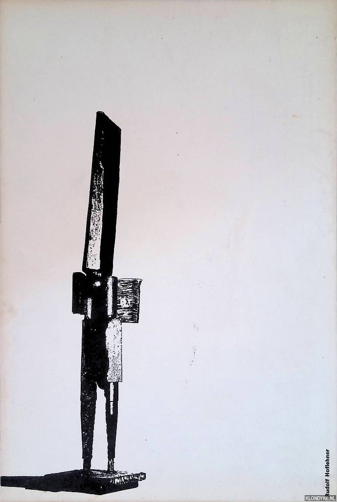Hofmann, Werner - Stedelijk Museum Amsterdam: Rudolf Hoflehner