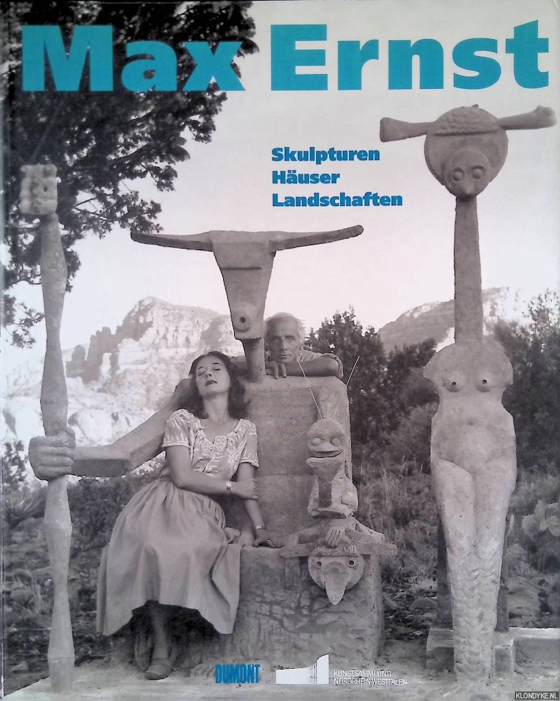 Spies, Werner - Max Ernst: Skulpturen, Huser, Landschaften