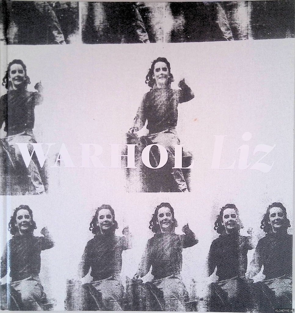 Colacello, Bob & John Waters - Warhol: Liz