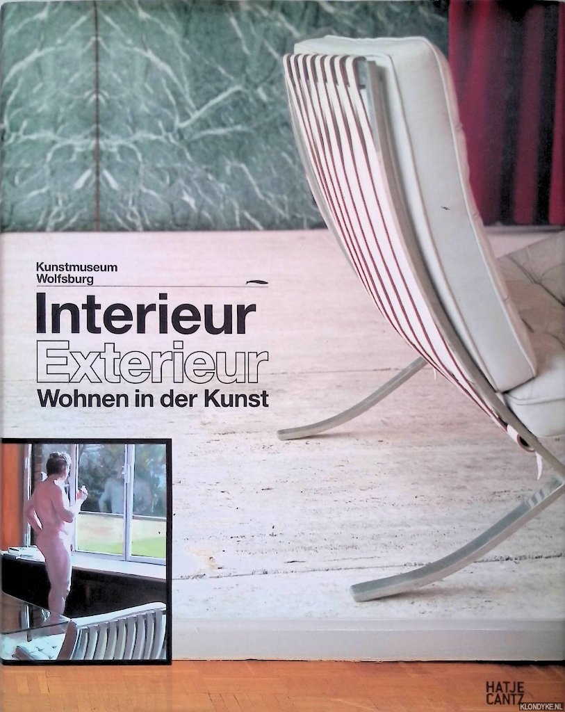 Brderlin, Markus & Gerda Breuer & Felix Krmer - Interieur; Exterieur: Wohnen in der Kunst: Vom Interieurbild der Romantik zum Wohndesign der Zukunft