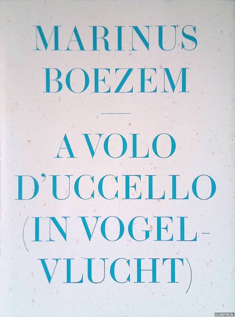 Benedetti, Lorenzo - A volo d'uccello (in vogelvlucht)